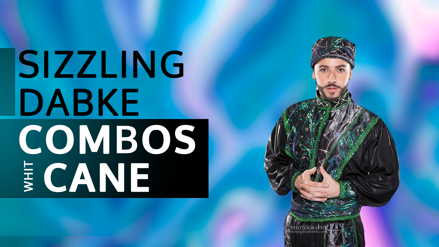 Sizzling Dabke Combos with Cane