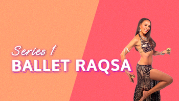 Ballet Raqsa Series 1