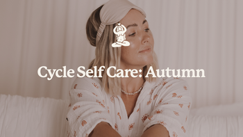 CYCLE SELF CARE: AUTUMN