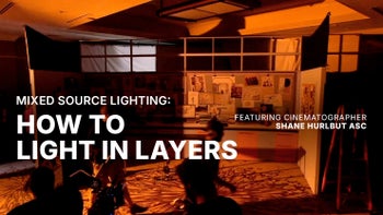 Mixed Source Lighting: How To Light In Layers