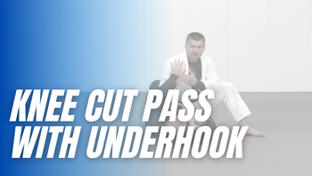 Knee Cut Passing with Under-hook