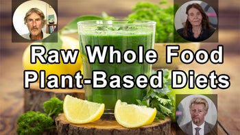 Raw Whole Food Plant-Based Diet, Supplements, Lifestyle And Natural Health For Preventing Disease with Anna Maria Clement, Ph.D., L.N., Brian Clement, Ph.D., L.N., Will Tuttle, Ph.D.