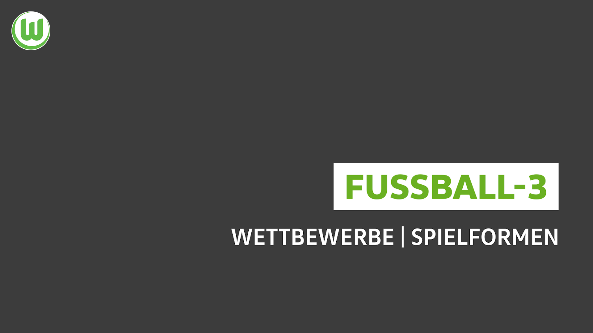 Fußball-3 | Wettbewerbe
