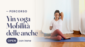 Yin yoga - Mobilità delle anche