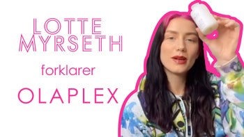 Lotte Myseth forklarer Olaplex