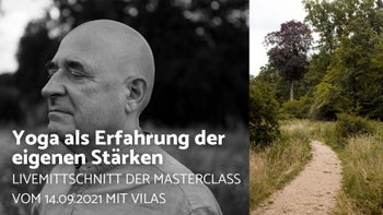 Vilas - Yoga als Erfahrung der eigenen Stärken