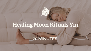 70 Mins - Healing Moon Rituals Yin