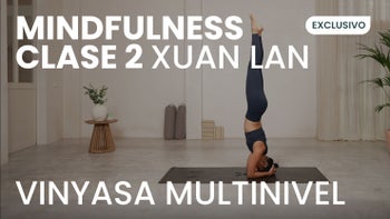 Atención plena. Vinyasa con Xuan Lan