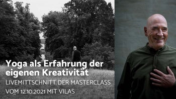 Vilas - Yoga als Erfahrung der eigenen Kreativität