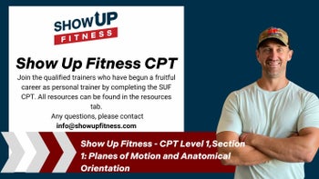 Show Up Fitness - CPT Level 1: Planes of Motion and Anatomical Orientation