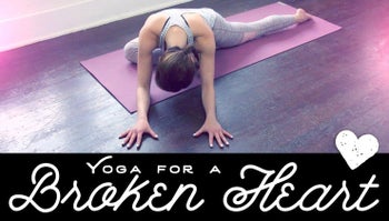 Yoga for a Broken Heart