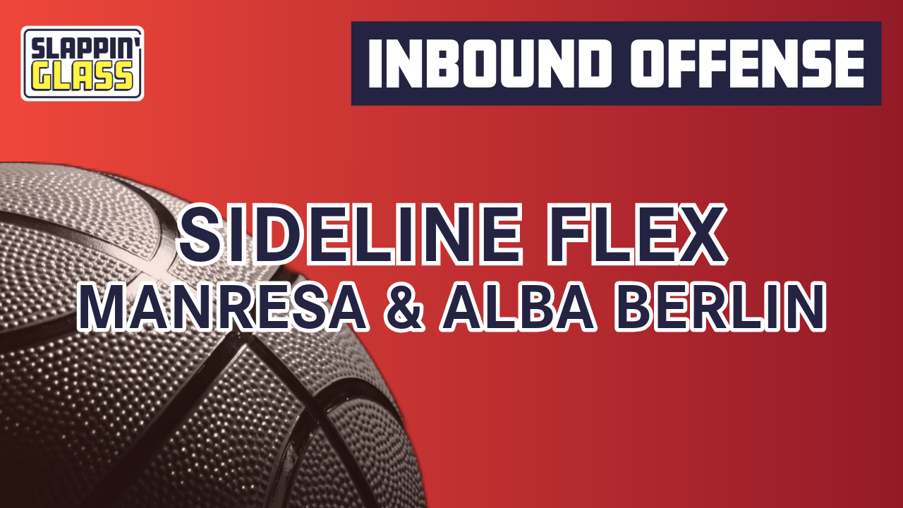 Sideline Flex Inbounds - Manresa & Alba Berlin