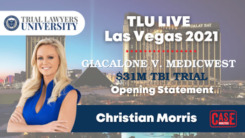 TLU Live Las Vegas 2021 / Giacalone v. Medicwest - TBI/Peanut Allergy - Opening Statement - Christian Morris