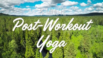 6-Minute Post-Workout Yoga