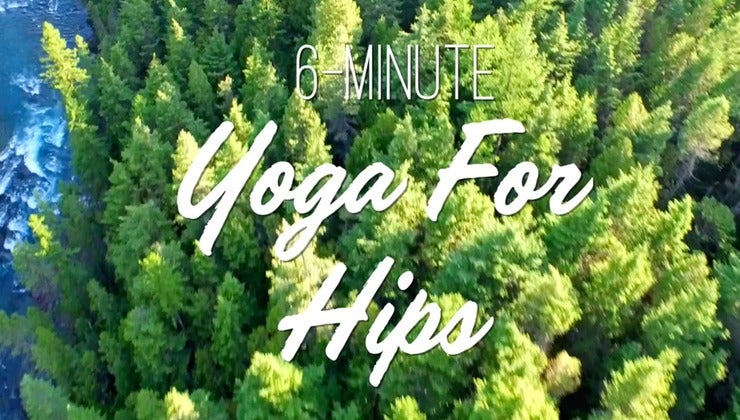 6-Minute Yoga For Hips 