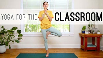 Yoga for the Classroom 