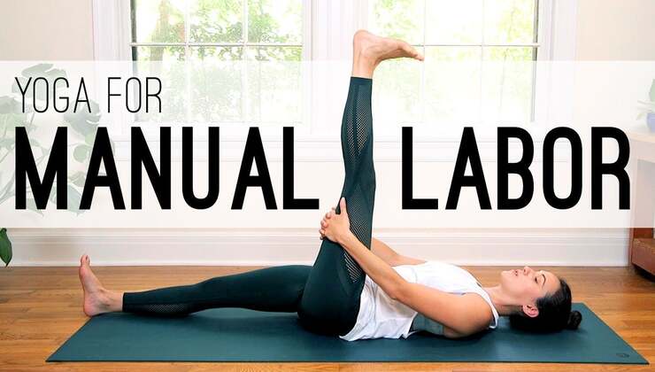 Yoga for Manual Labor 