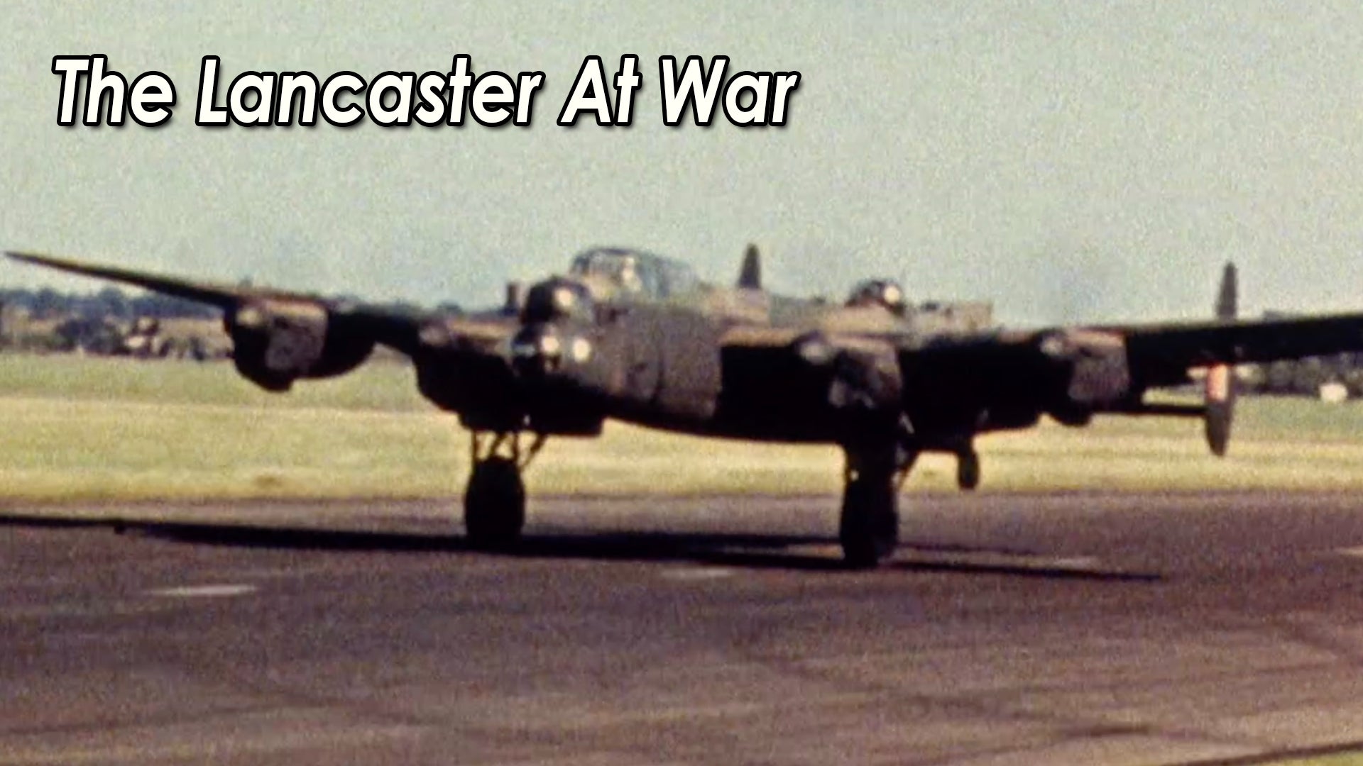The Lancaster At War