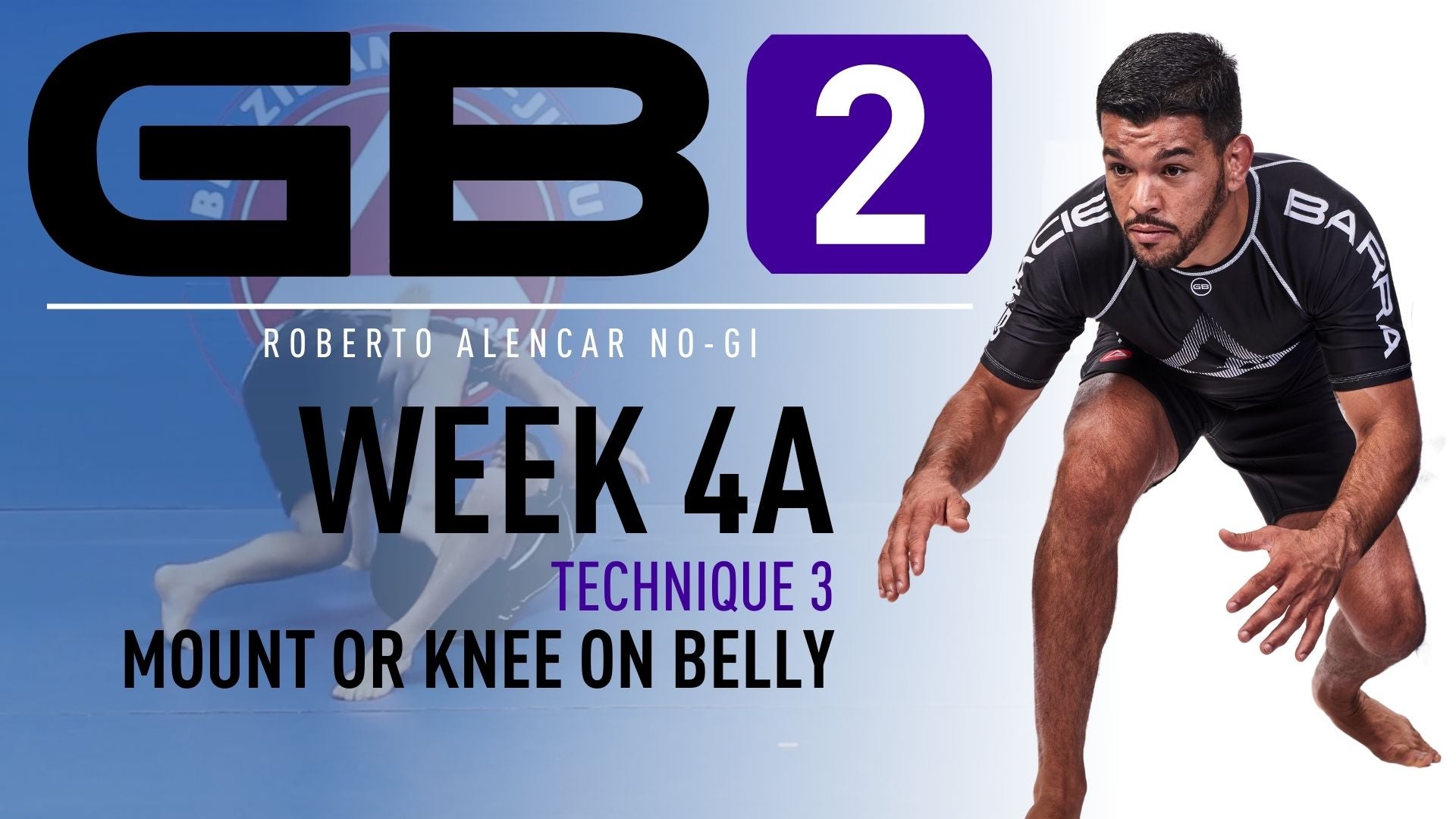 Week 4 - Class A - Technique 3 GB2 NoGi by Roberto Alencar