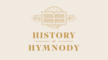 Lecture 9 - History of Hymnody