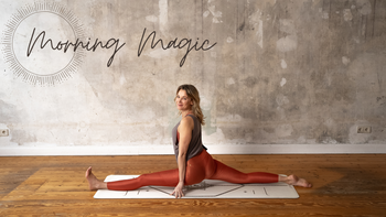 Morning Magic (23 Min.)