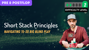 Short Stack Principles: Navigating 10-25bb Play