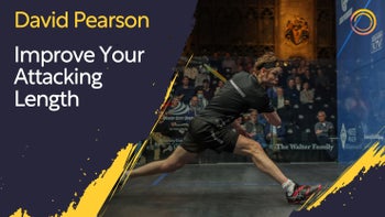 Improve Your Attacking Length - With David Pearson