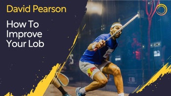 How To Improve Your Lob - With David Pearson