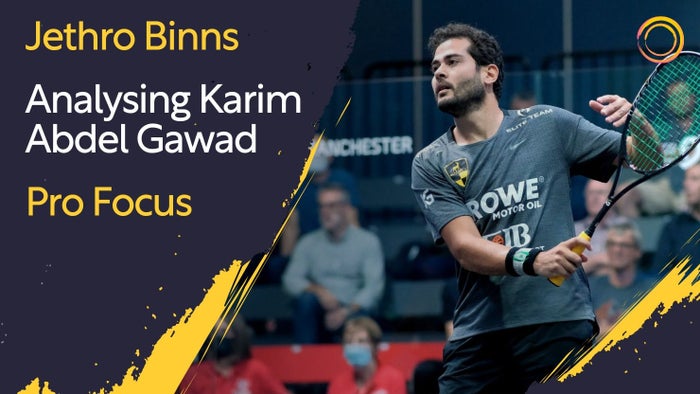 Pro Focus - Analysing Karim Abdel Gawad - With Jethro Binns