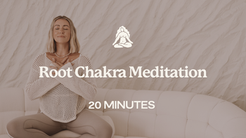 20 Mins - Root Chakra Meditation