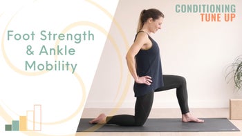 Foot strength and ankle mobility