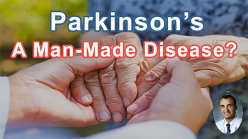 Lecture 1 - Ray Dorsey, M.D. - Parkinson’s: a man-made disease?