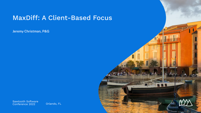 Sawtooth Software Academy | MaxDiff: A Client-Based Focus