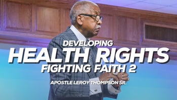Developing Health Rights Fighting Faith 2