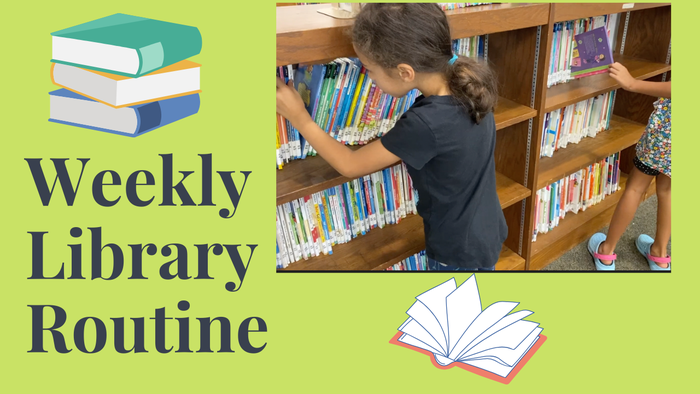 Weekly Library Routine | Bloom Sisters