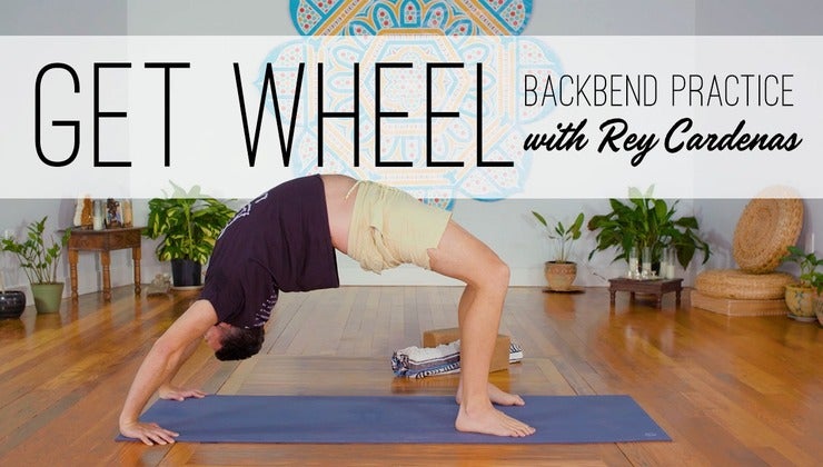 Get Wheel - A Back Bending Practice with Rey Cardenas