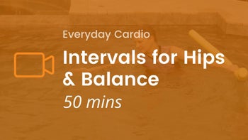 Intervals for Hips and Balance