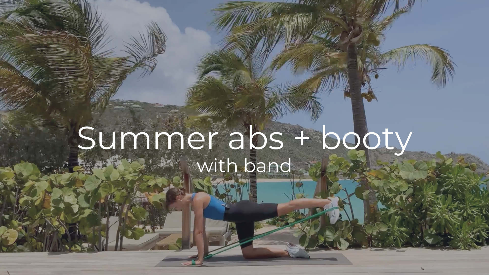 Summer Abs + Booty (with elastic band)