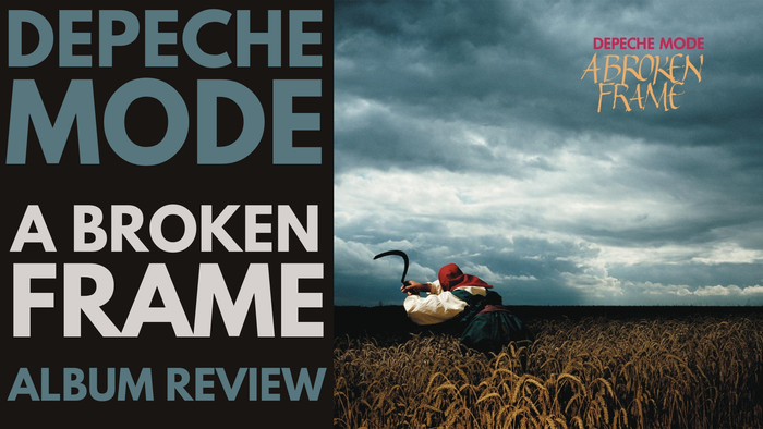 Depeche Mode - A Broken Frame | Album Review