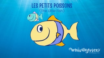 ♪ 19. LES PETITS POISSONS (The Little Fish) ♪