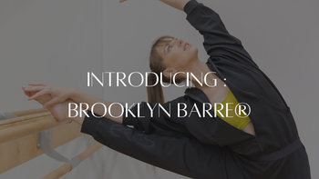 Introducing: Brooklyn Barre®