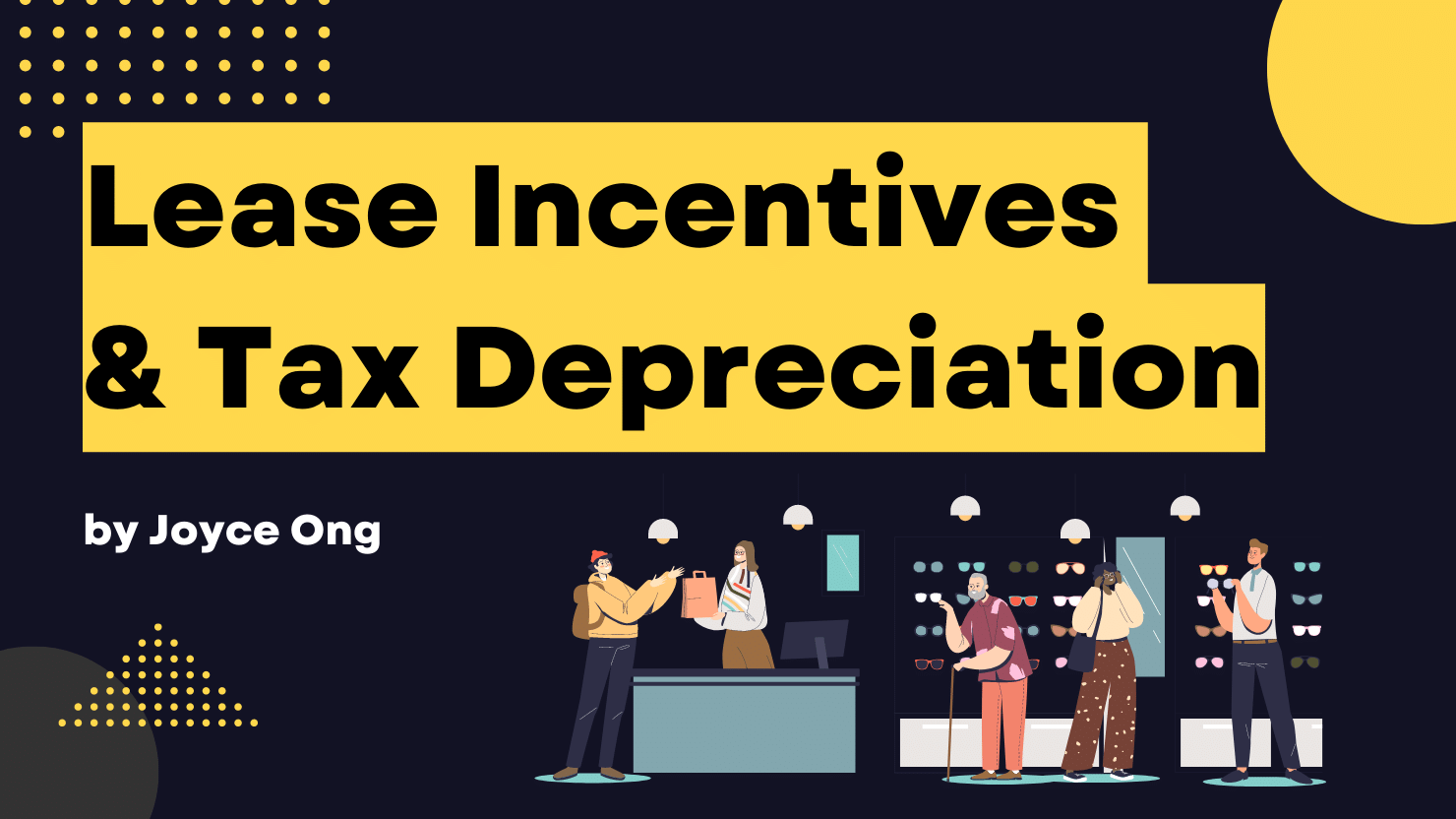 Lease Incentives and Tax Program Tax Nuggets Academy Tax Nuggets