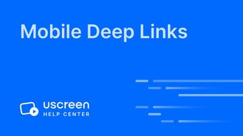 Mobile Deep Links
