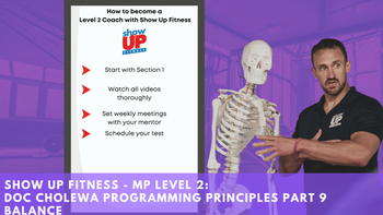 Show Up Fitness - Level 3: Doc Cholewa Programming Principles Part 6 Balance