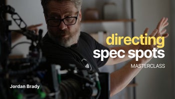 Directing Spec Spots Masterclass | Jordan Brady