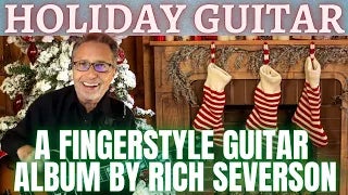 HOLIDAY GUITAR Mp3 ALBUM - Rich's Christmas Jazz Fingerstyle 