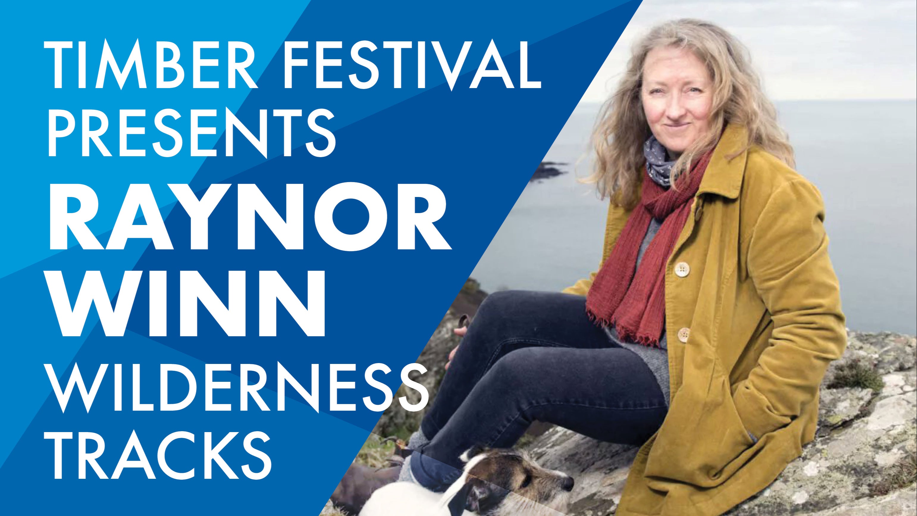 Raynor Winn - Wilderness Tracks presented by Timber Festival