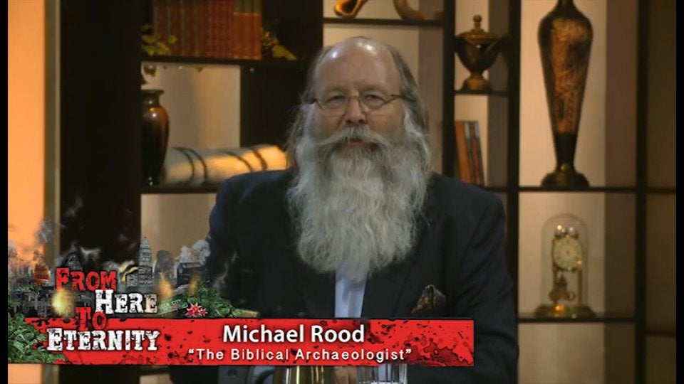 From Here To Eternity | Michael Rood TV