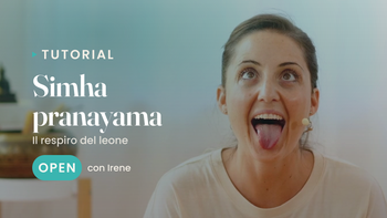 Tutorial - Simha pranayama, il respiro del leone