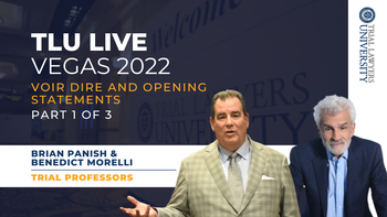 TLU Live Vegas 2022 | Voir Dire and Opening Statements | Brian Panish and Benedict Morelli | Part 1 of  3